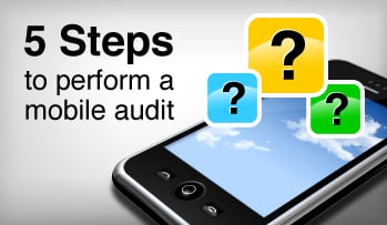 5 steps to perform a mobile audit